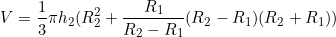 \begin{equation*}V=\frac{1}{3} \pi h_2(R_2^2+\frac{R_1}{R_2-R_1}(R_2-R_1)(R_2+R_1))\end{equation}