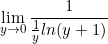 \begin{equation*}{\lim_{\limits{y \to 0}}{\frac{1}{\frac{1}{y}ln(y+1)}\end{equation*}