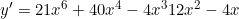 y'=21x^6+40x^4-4x^312x^2-4x