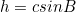 \begin{equation*}h=csinB\end{equation*}