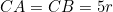 CA=CB=5r