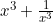 x^3+\frac{1}{x^3}