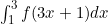 \int_{1}^{3} f(3x+1) dx