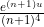 \frac{e^{(n+1)u}}{(n+1)^4}