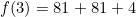 f(3)=81+81+4