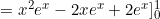 =x^2e^x-2xe^x+2e^x]_0^1