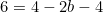 6=4-2b-4