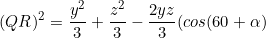 \[(QR)^2=\frac{y^2}{3}+\frac{z^2}{3}-\frac{2yz}{3}(cos(60+\alpha)\]