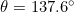 \theta=137.6^{\circ}