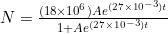 N=\frac{(18\times10^{6})Ae^{(27\times10^{-3})t}}{1+Ae^{(27\times10^{-3})t}}