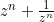 z^n+\frac{1}{z^n}