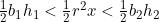 \frac{1}{2}b_1 h_1<\frac{1}{2}r^2x<\frac{1}{2}b_2 h_2