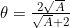 \theta=\frac{2\sqrt{A}}{\sqrt{A}+2}